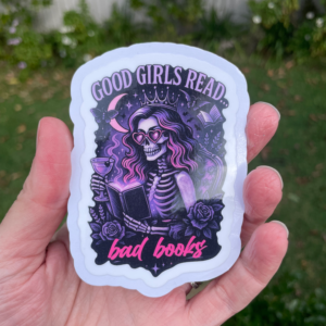 Good Girls Read Bad Books Die Cut Sticker