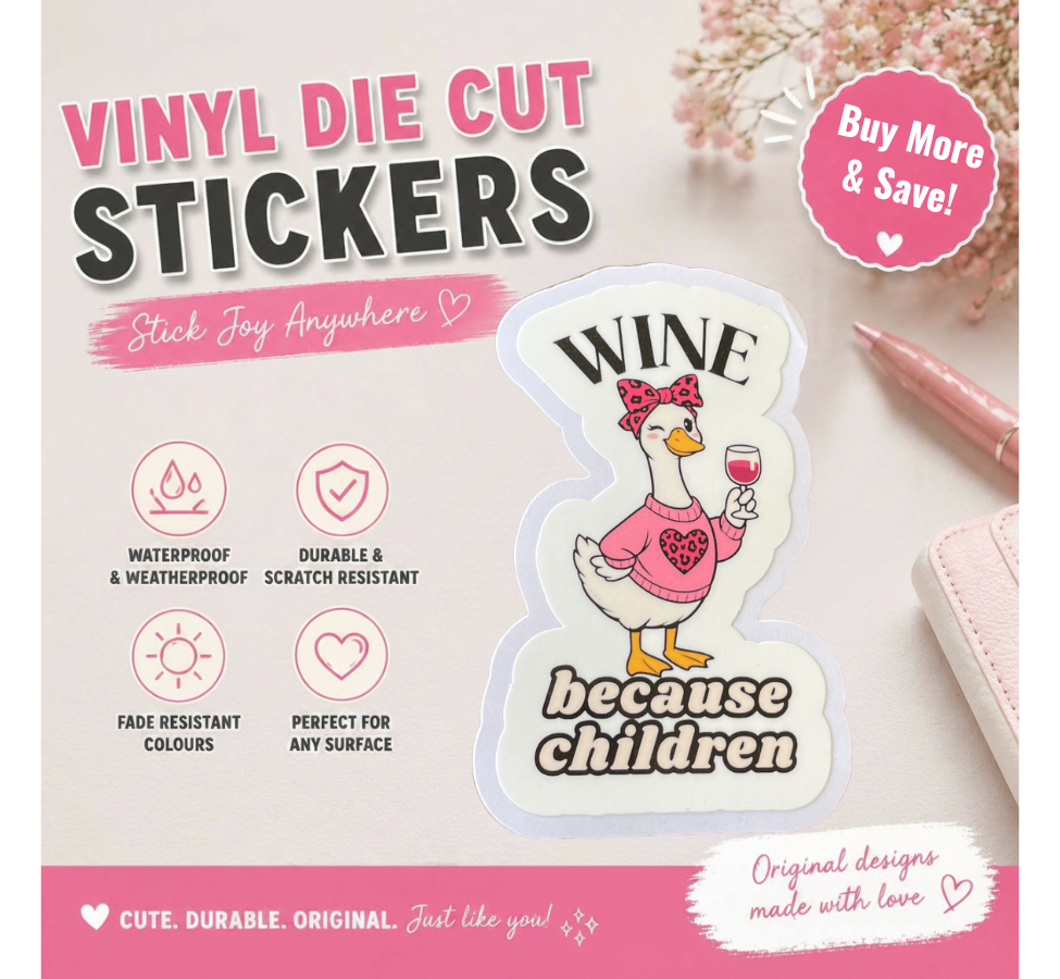 Mama Goose Wine Because Children Sticker