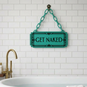 Get Naked Art Deco Hanging Sign