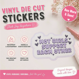 Hot Girls Support Each Other Vinyl Sticker